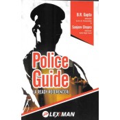 Lexman's Police Guide (A ready Referencer) by B. R. Gupta, Sanjeev Chopra